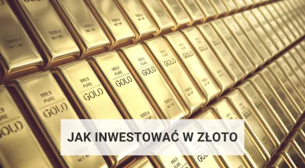 Jak zacząć inwestować w złoto i uniknąć najczęstszych błędów